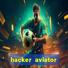 hacker aviator aposta ganha